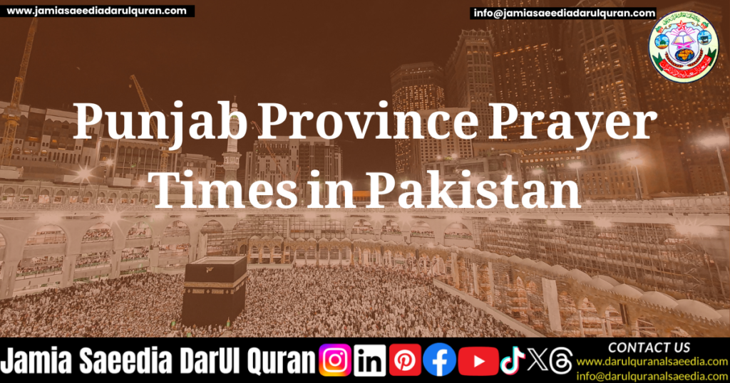 Prayer Times in Pakistan See 25+ Cities Time for Prayers