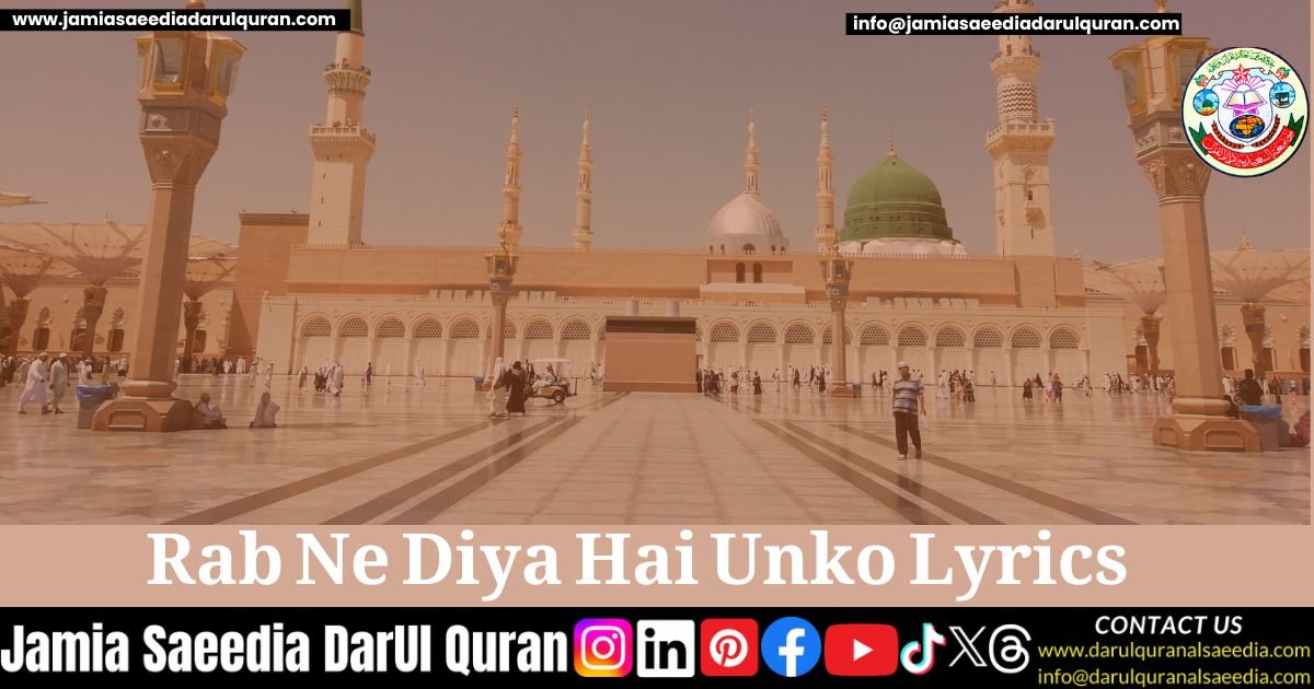 Rab Ne Diya Hai Unko Lyrics