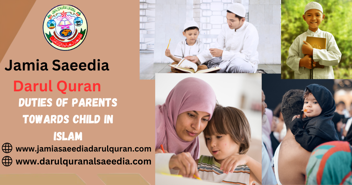 Duties of Parents Towards Child in Islam