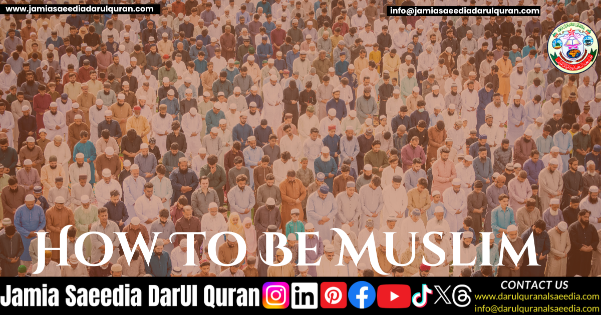 How To Be Muslim