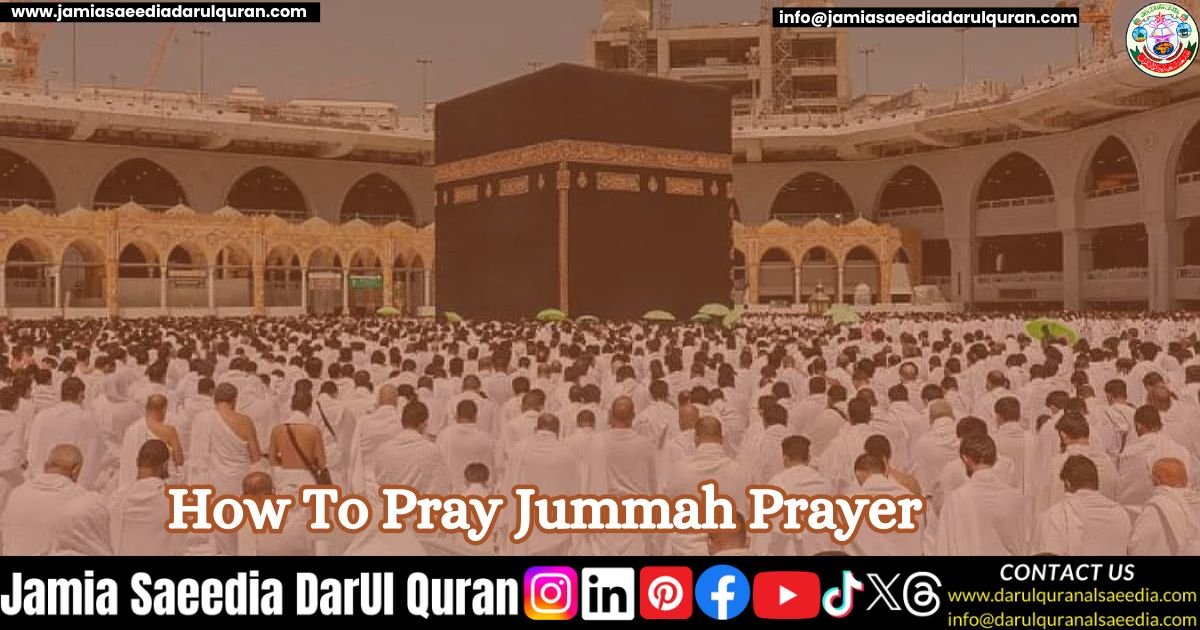 How To Pray Jummah Prayer