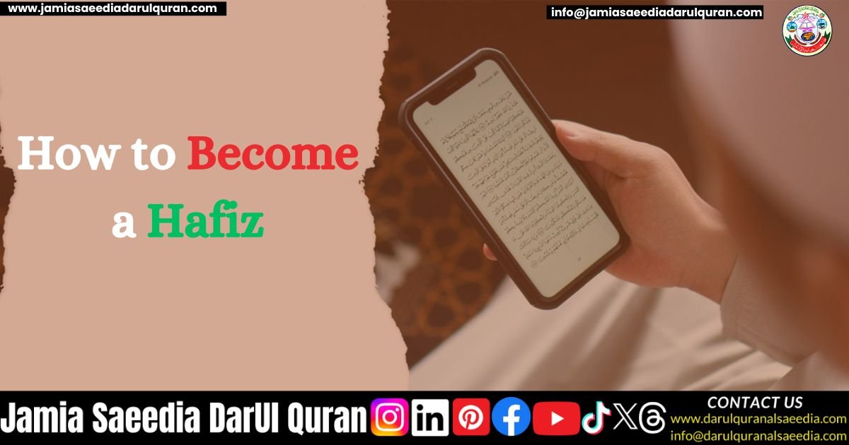 How to Become a Hafiz