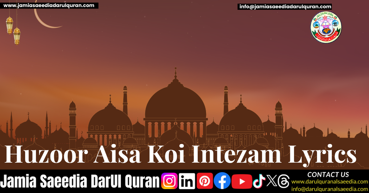 Huzoor Aisa Koi Intezam Lyrics