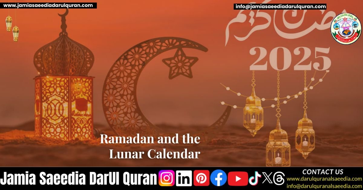 Ramadan and the Lunar Calendar