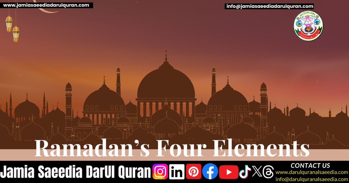 Ramadan Four Elements