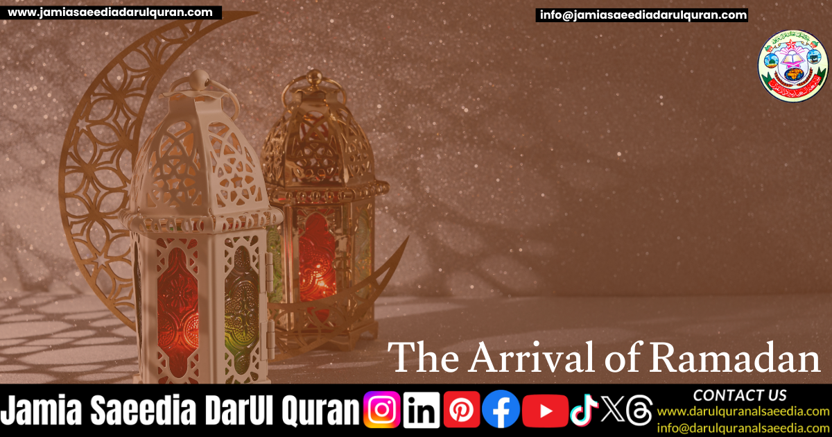 The Arrival of Ramadan