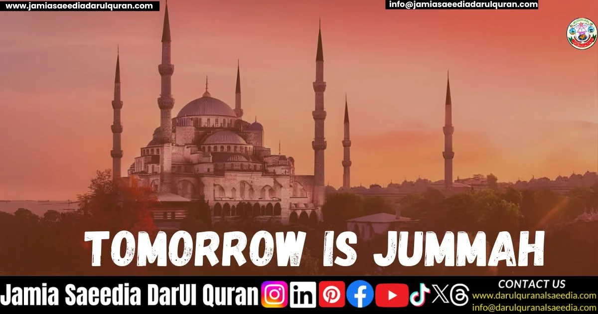 Tomorrow is Jummah