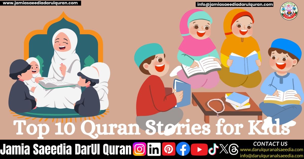 Top 10 Quran Stories for Kids