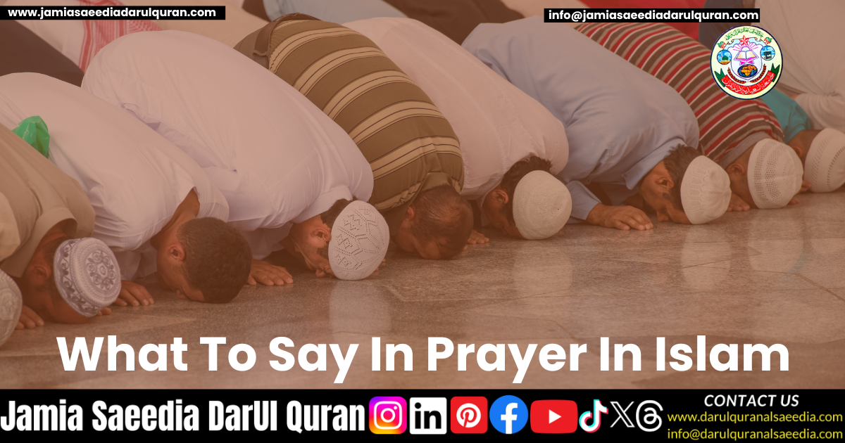 What To Say In Prayer In Islam