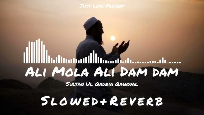 Ali Maula Ali Maula Ali Dam Dam